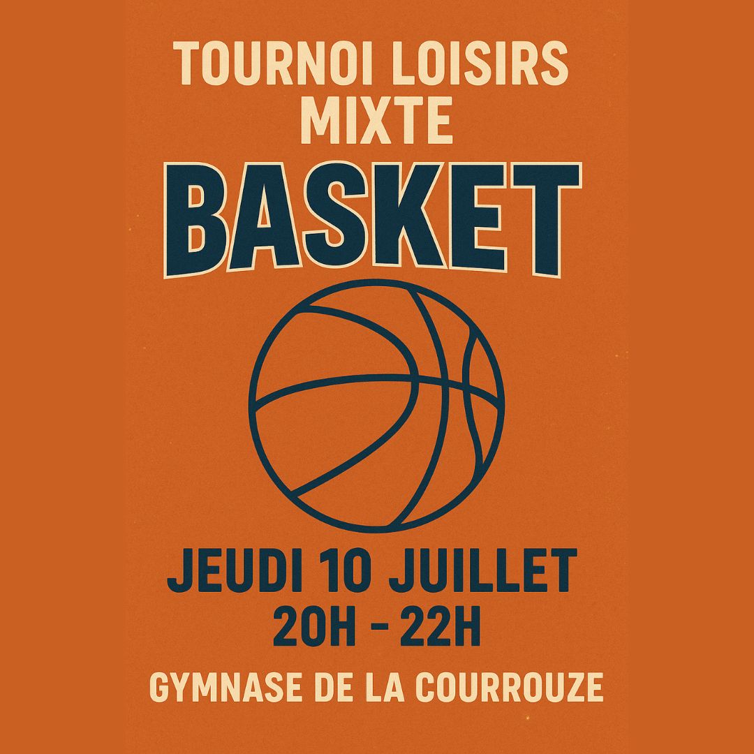 👉 Tournoi 3x3 Loisirs Mixte : jeudi 10 juillet 20h-22h 🏀