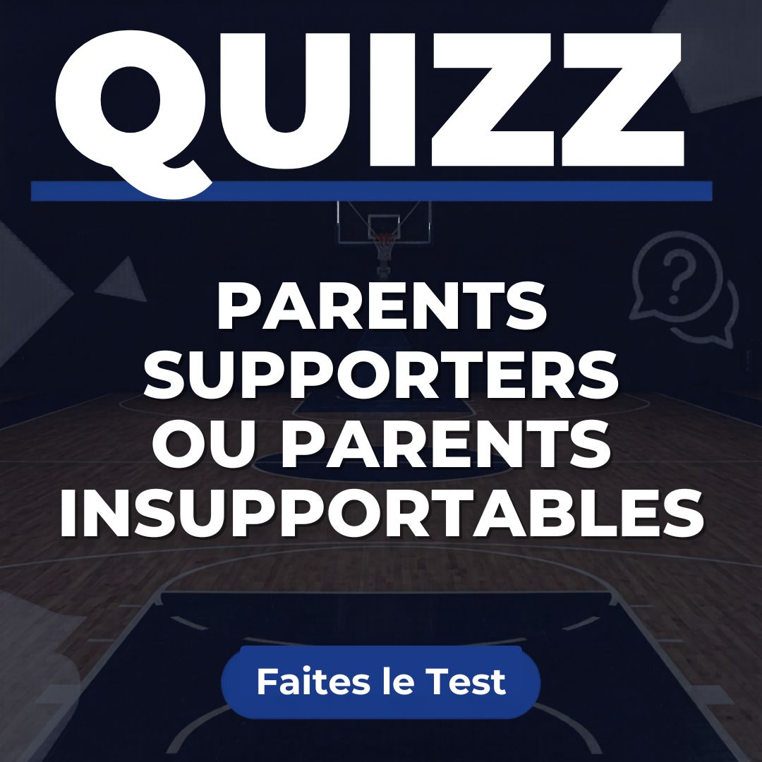 👉 Parents supporters ou Insupportables, Faites le test
